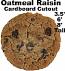 Oatmeal Raisin Cookie Cardboard Cutout Standup Prop