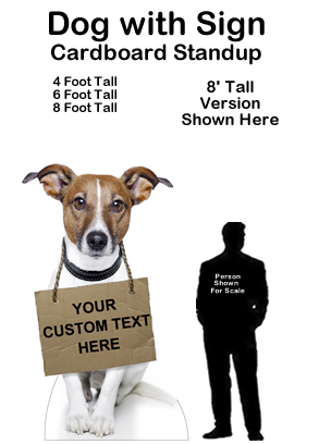 Dog with Sign Cardboard Cutout Standup Prop